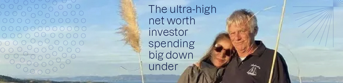 The ultra-high net worth investor spending big down under